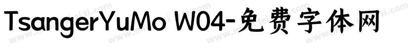 TsangerYuMo W04字体转换